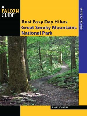 cover image of Best Easy Day Hikes Great Smoky Mountains National Park